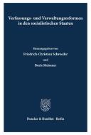 Verfassungs- und Verwaltungsreformen in den sozialistischen Staaten. edito da Duncker & Humblot