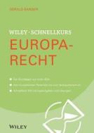 Wiley-Schnellkurs Europarecht di Gerald Sander edito da Wiley VCH Verlag GmbH