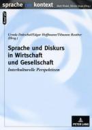Sprache und Diskurs in Wirtschaft und Gesellschaft edito da Lang, Peter GmbH