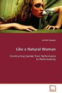 Like a Natural Woman di Jennifer Douglas edito da VDM Verlag Dr. Müller e.K.