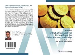 Erbschaftssteuerliche Behandlung der Unternehmensnachfolge di Hannes Quasdorf edito da AV Akademikerverlag