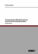 Die Eignung des IFRS-Abschlusses als  Instrument des Gläubigerschutzes di Thorsten Weidner edito da GRIN Publishing