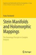 Stein Manifolds And Holomorphic Mappings di Franc Forstneric edito da Springer-verlag Berlin And Heidelberg Gmbh & Co. Kg