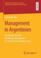 Management in Argentinien di Friederike Elias edito da Springer-Verlag GmbH