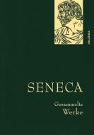 Seneca - Gesammelte Werke di Seneca edito da Anaconda Verlag