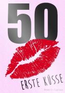 50 Erste Küsse di Peter. O. Garraux edito da Books on Demand
