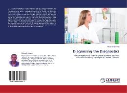 Diagnosing the Diagnostics di Abayneh Lemma edito da LAP Lambert Academic Publishing