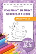 Von Punkt Zu Punkt Fur Kinder Ab 4 Jahren - Zahlen Von 1 - 25 di Funkey Books edito da Admore Publishing