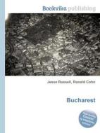 Bucharest edito da Book On Demand Ltd.