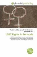 Lgbt Rights In Bermuda edito da Alphascript Publishing