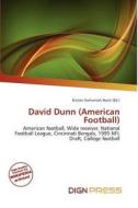 David Dunn (american Football) edito da Betascript Publishing