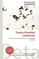 Tawny-Throated Leaftosser edito da Betascript Publishing
