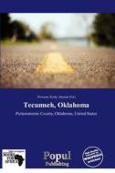 Tecumseh, Oklahoma edito da Populpublishing
