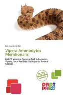 Vipera Ammodytes Meridionalis edito da Crypt Publishing