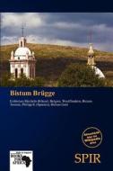 Bistum Brugge edito da Betascript Publishing