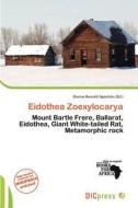 Eidothea Zoexylocarya edito da Dic Press