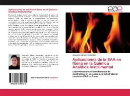 Aplicaciones de la EAA en flama en la Química Analítica Instrumental di Alejandro Salinas Hernández edito da EAE