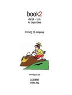 book2 dansk - tysk for begyndere di Johannes Schumann edito da Books on Demand