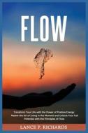 Flow di Lance P Richards edito da Urgesta AS