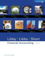 Financial Accounting di Robert Libby, Patricia A. Libby, Daniel G. Short edito da Mcgraw-hill Education - Europe