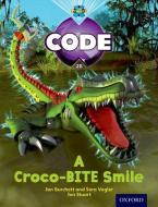 Project X Code: A Croco-Bite Smile di Jan Burchett edito da OUP Oxford