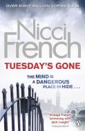 Tuesday's Gone di Nicci French edito da Penguin Books Ltd