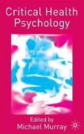 Critical Health Psychology edito da Palgrave Macmillan