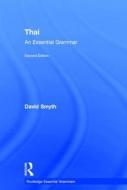 Thai: An Essential Grammar di David Smyth edito da Taylor & Francis Ltd