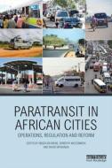 Paratransit in African Cities edito da Taylor & Francis Ltd
