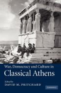 War, Democracy and Culture in Classical Athens edito da Cambridge University Press