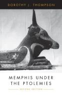 Memphis Under the Ptolemies di Dorothy J. Thompson edito da Princeton University Press