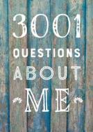 3,001 Questions All about Me - Second Edition di Editors of Chartwell Books edito da CHARTWELL BOOKS