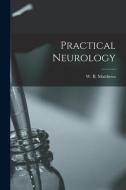 Practical Neurology edito da LIGHTNING SOURCE INC
