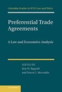 Preferential Trade Agreements edito da Cambridge University Press