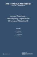 Layered Structures - Heteroepitaxy, Superlattices, Strain, And Metastability: Volume 160 edito da Cambridge University Press