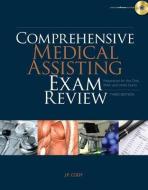 Comprehensive Medical Assisting Exam Review: Preparation for the Cma, Rma and Cmas Exams (Book Only) di J. P. Cody edito da CENGAGE LEARNING