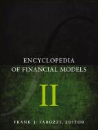Encyclopedia of Financial Models, Volume II di Frank J. Fabozzi edito da John Wiley & Sons