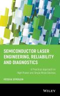 Semiconductor Laser Engineering, Reliability and Diagnostics di Peter W. Epperlein edito da Wiley-Blackwell