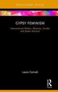 Gypsy Feminism di Laura (Universita Della Calabria Corradi edito da Taylor & Francis Ltd