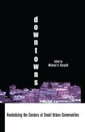 Downtowns di Michael A. Burayidi edito da Routledge