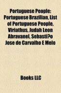 Portuguese People: Portuguese Brazilian, di Books Llc edito da Books LLC, Wiki Series