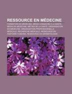 Ressource En M Decine: Club Des Acteurs di Livres Groupe edito da Books LLC, Wiki Series