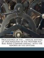 Proceedings Of The ... Annual Meeting Of di J. J. 1817-1890 Bruner edito da Nabu Press