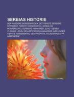 Serbias Historie: Den Russiske Borgerkri di Kilde Wikipedia edito da Books LLC, Wiki Series