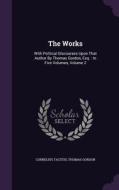 The Works di Cornelius Tacitus, Dr Thomas Gordon edito da Palala Press