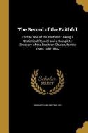 RECORD OF THE FAITHFUL di Howard 1849-1907 Miller edito da WENTWORTH PR