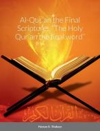 Al-Qur'an the Final Scripture di Hassan Shabazz edito da Lulu.com