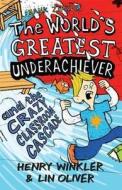 Hank Zipzer 1: The World's Greatest Underachiever And The Crazy Classroom Cascade di Henry Winkler, Lin Oliver edito da Walker Books Ltd