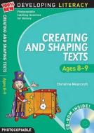 Creating And Shaping Texts: Ages 8-9 di Christine Moorcroft edito da Bloomsbury Publishing Plc