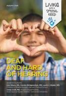 Deaf and Hard of Hearing di Autumn Libal edito da MASON CREST PUBL